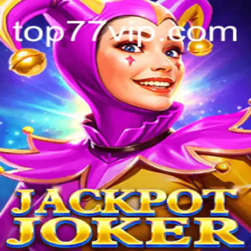 Explorando o Fascinante Mundo de JackpotJoker: Descubra a Emoção em 77VIP.COM